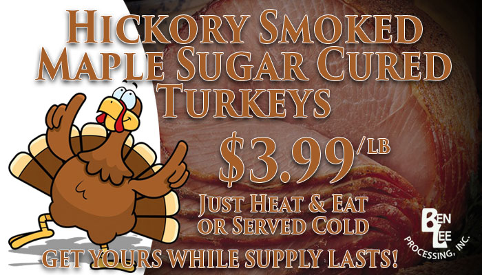 Hickory Smoked Maple Sugar Cured Turkeys - Ben Lee Meat Processing, Inc. Atwood, KS