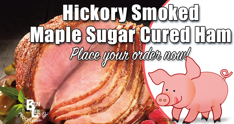 Hickory Smoked Maple Sugar Cured Ham - Ben-Lee Processing, Inc. Atwood, KS